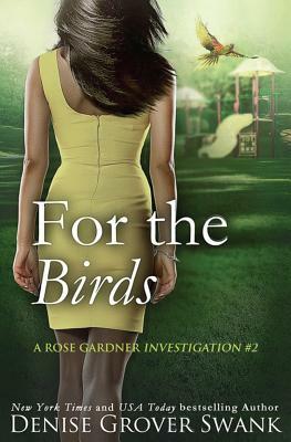 For the Birds by Denise Grover Swank