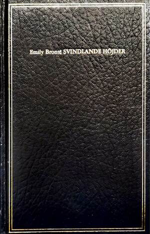 Svindlande höjder by Emily Brontë