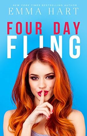 Four Day Fling by Emma Hart