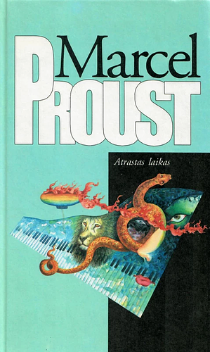 Atrastas laikas by Marcel Proust