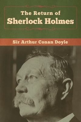 The Return of Sherlock Holmes by Arthur Conan Doyle