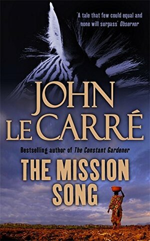 Mission Song,The by John le Carré