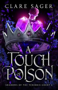 A Touch of Poison  by Clare Sager