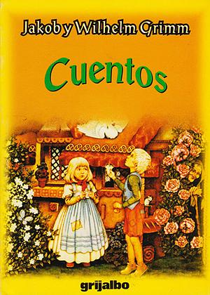 Cuentos by Jacob Grimm