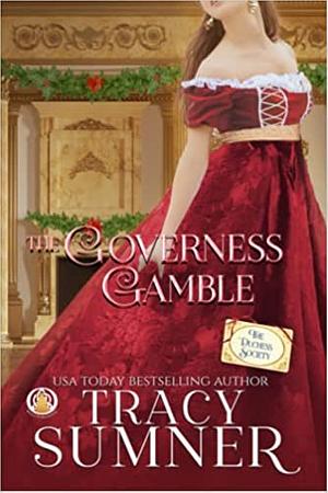 The Governess Gamble by Tracy Sumner