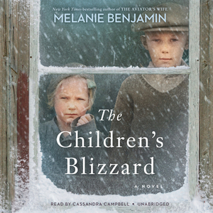 The Children's Blizzard by Melanie Benjamin