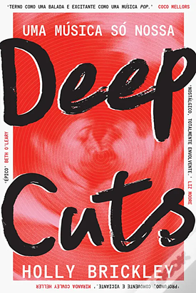 Deep Cuts - Uma Música Só Nossa by Holly Brickley