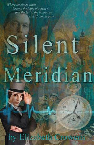 Silent Meridian by Elizabeth Crowens