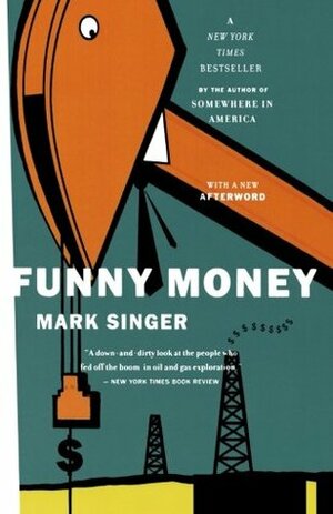 Funny Money by Mark Singer