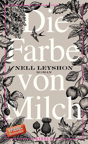 Die Farbe von Milch by Nell Leyshon