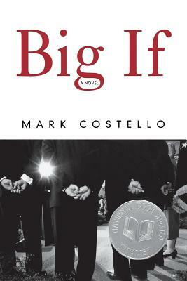 Big If by Mark Costello