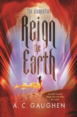 Reign the Earth by A.C. Gaughen