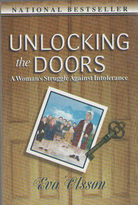 Unlocking the Doors: A Woman's Struggle Against Intolerance by Eva Olsson