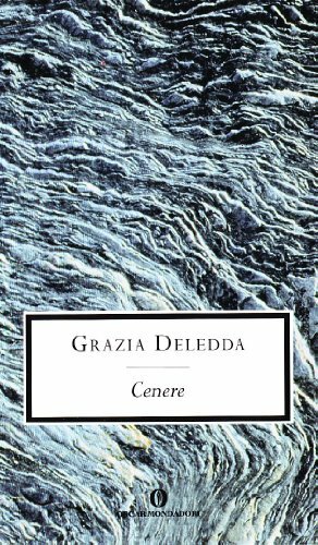 Cenusa - Incendiu intre maslini by Grazia Deledda