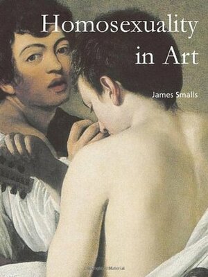 Homosexuality in Art by James Smalls