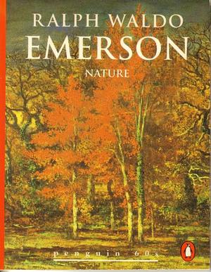 Nature by Ralph Waldo Emerson