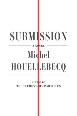 Submission by Michel Houellebecq