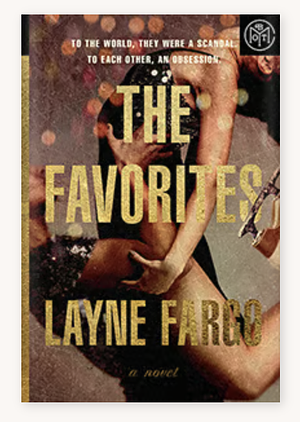 The Favorites by Layne Fargo