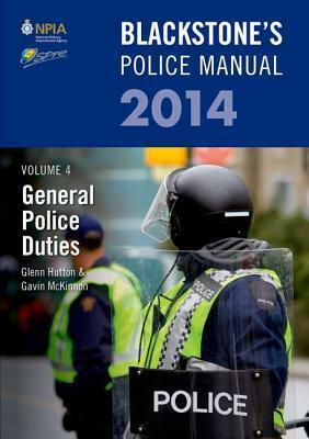 Blackstone's Police Manual by Paul Connor, Glenn Hutton, Gavin McKinnon