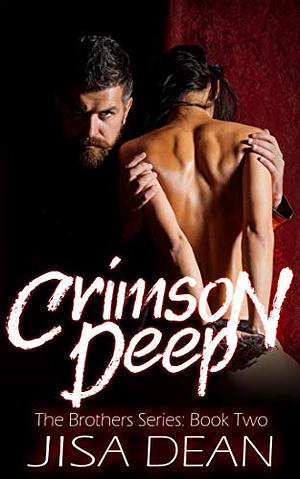 Crimson Deep by Jisa Dean