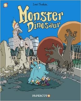 Monster Graphic Novels: Monster Dinosaur by Lewis Trondheim