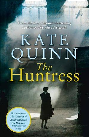 The Huntress by Kate Quinn