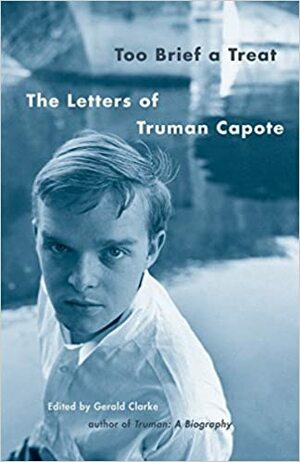 Um Prazer Fugaz: As Cartas de Truman Capote by Gerald Clarke, Luis Reyes Gil, Truman Capote