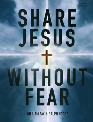 Share Jesus Without Fear Leader Kit by William Fay, Ralph Hodge