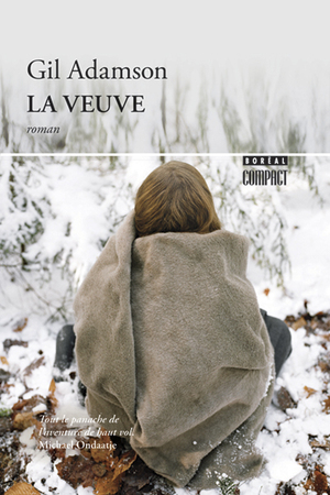 La Veuve by Gil Adamson