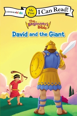 The Beginner's Bible David and the Giant: My First by The Zondervan Corporation
