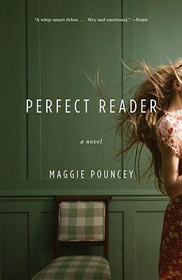 Perfect Reader by Maggie Pouncey