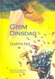 Grim Dinsdag by Garth Nix, Erica Feberwee