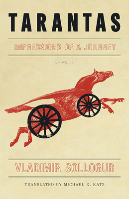 Tarantas: Impressions of a Journey by Vladimir Sollogub