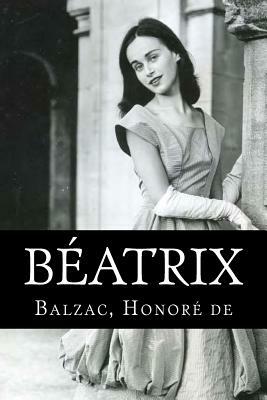 Béatrix by Honoré de Balzac