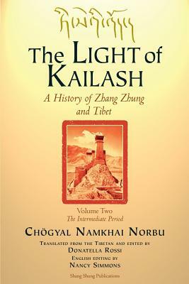 The Light of Kailash Vol 2 by Choegyal Namkhai Norbu