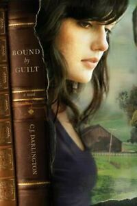 Bound by Guilt by C.J. Darlington