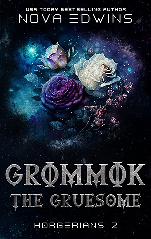 Grommok, the Gruesome by Nova Edwins