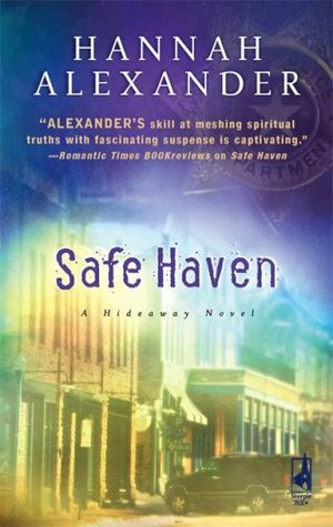 Safe Haven by Hannah Alexander