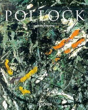 Jackson Pollock: 1912-1956 by Juliane Steinbrecher, Leonhard Emmerling