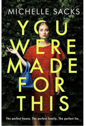 You Were Made For This by Michelle Sacks