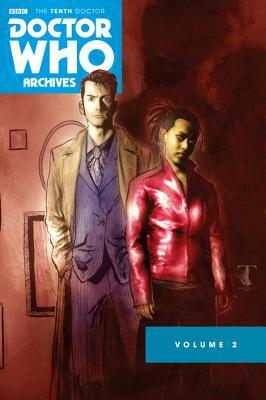 Doctor Who Archives: The Tenth Doctor Vol. 2 by Leah Moore, John Reppion, Tony Lee