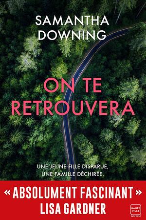On te retrouvera by Samantha Downing