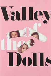 Valley of the Dolls by Jacqueline Susann