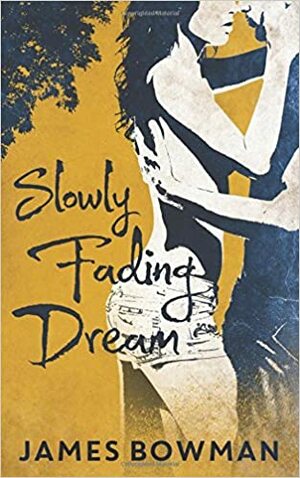 Slowly Fading Dream by James Bowman