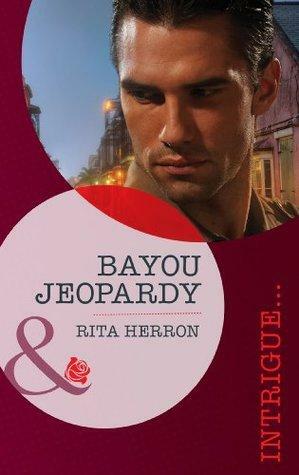 Bayou Jeopardy by Rita Herron