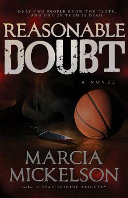 Reasonable Doubt by Marcia Argueta Mickelson