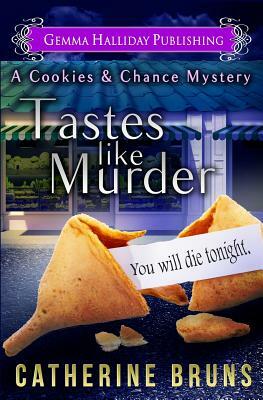 Tastes Like Murder by Catherine Bruns