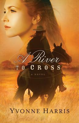 A River to Cross by Yvonne Harris