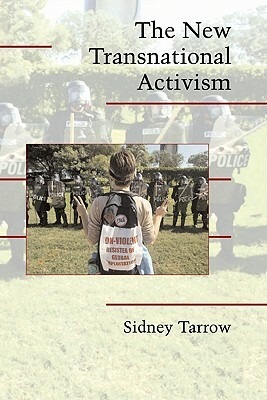 The New Transnational Activism by Sidney G. Tarrow