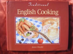 Traditional English Cooking by Janice Murfitt